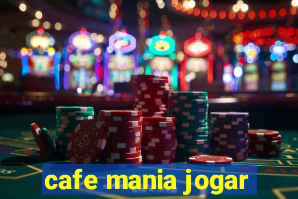 cafe mania jogar